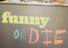 funny or die